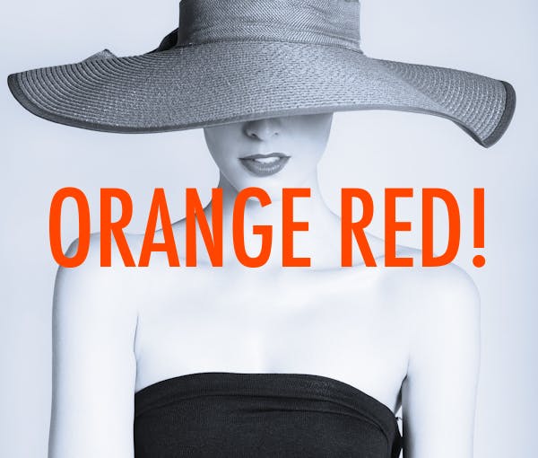 image of woman in hat with a light steel blue monotone effect and a text overlay in an orange-red color
