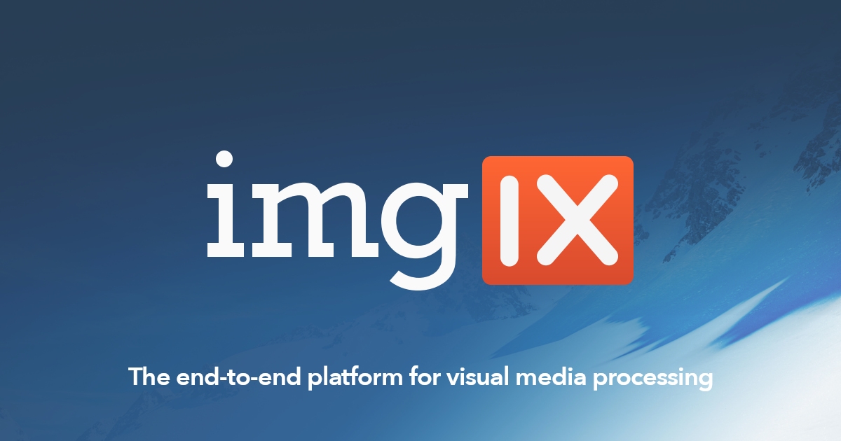 imgix - The End-to-End Visual Media Solution